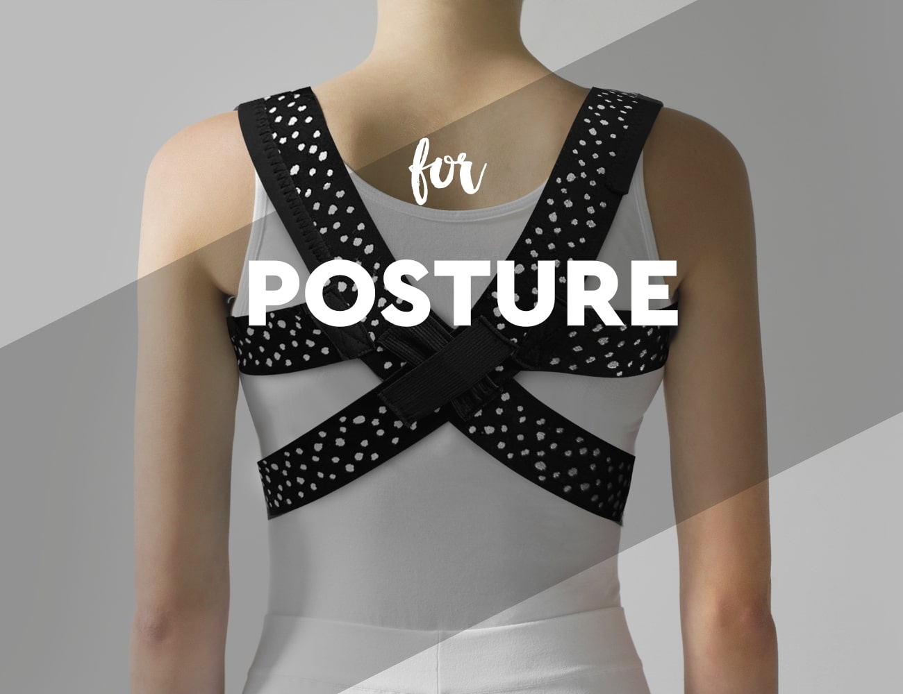 For Posture